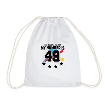 Age is just a number – 49th birthday - Drawstring Bag - white - Front