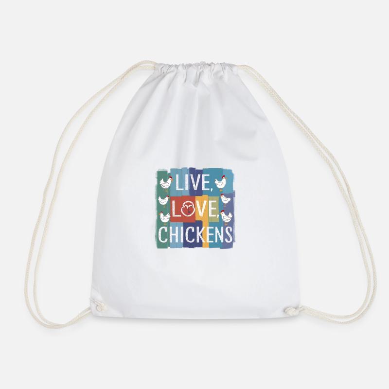 Live Love Chickens Lebe Liebe Hühner Bauer - Turnbeutel - Weiß