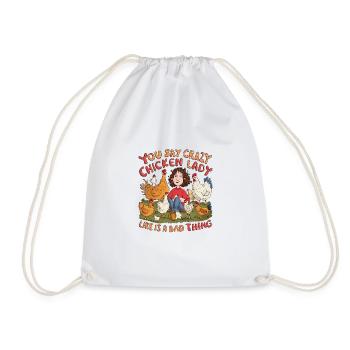 Crazy Chicken Lady Funny Farmer's Wife - Drawstring Bag - white - Front