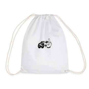 69 + Middle Finger Birthday - Drawstring Bag - white - Front