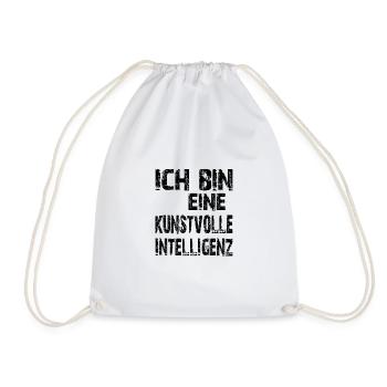 KI Spruch Ich bin eine kunstvolle Intelligenz - Turnbeutel - Weiß - Vorne