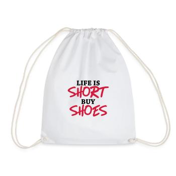 Life is short buy shoes - Turnbeutel - Weiß - Vorne