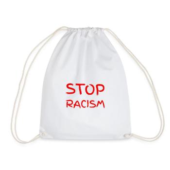 STOP RACSIM. Gegen Rassismus! - Turnbeutel - Weiß - Vorne