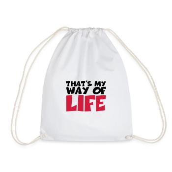 That's my way of life - Drawstring Bag - white - Front