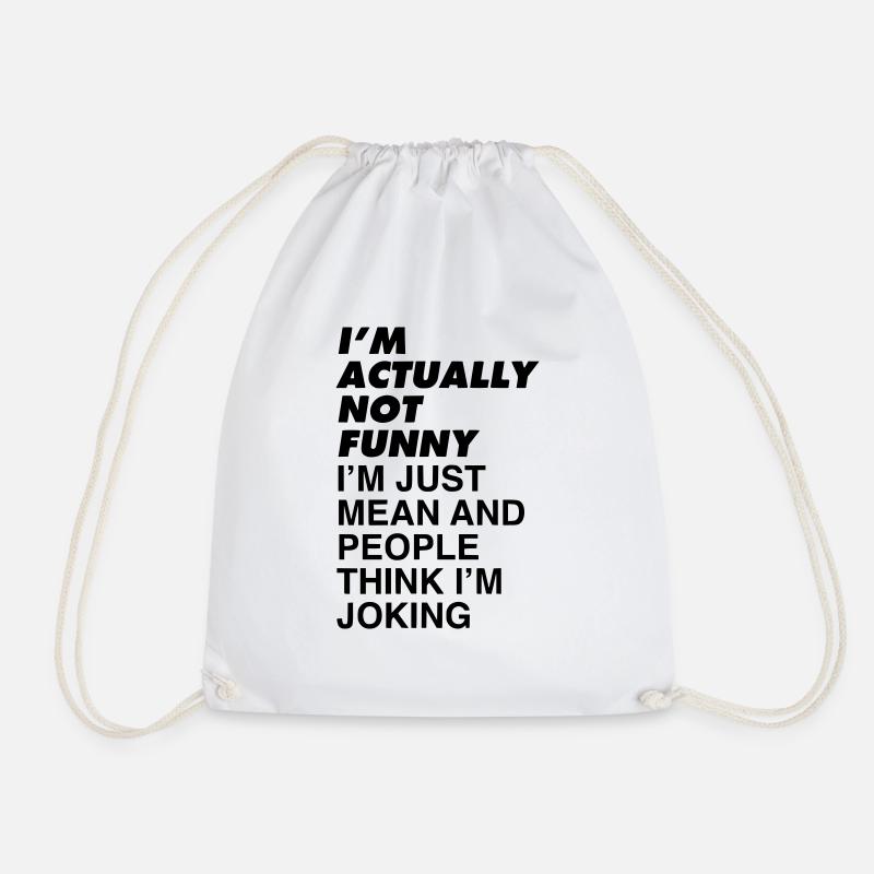 Im not funny - Drawstring Bag - white