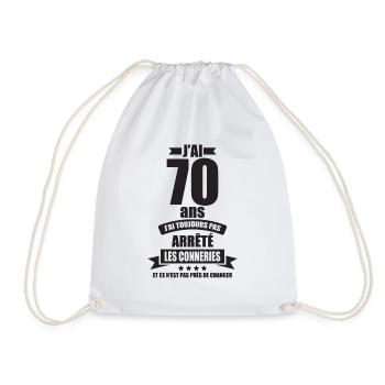 anniversaire 70 ans j'ai pas arrete les conneries - Sac de sport léger - blanc - Devant