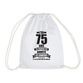 anniversaire 75 ans j ai pas arrete les connerie - Sac de sport léger - blanc - Devant