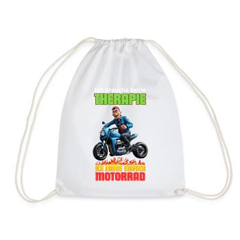 Ich brauche keine Therapie, ich fahre Motorrad - Turnbeutel - Weiß - Vorne