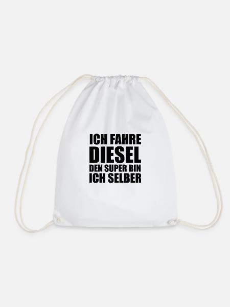 Ich fahre Diesel denn Super bin ich selber - Turnbeutel - Weiß