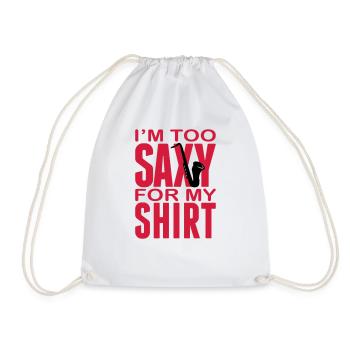 I'm too Saxy for this Shirt - Saxofon - Instrument - Drawstring Bag - white - Front