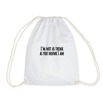 Je ne suis pas aussi pense que toi ivre que je suis - Sac de sport léger - blanc - Devant