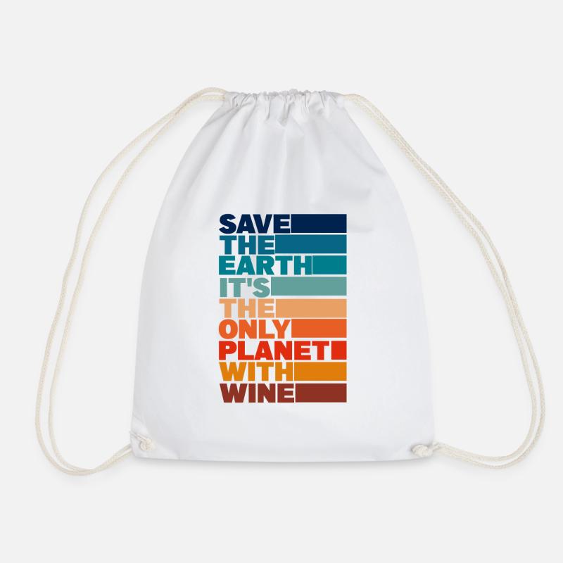 Save Earth, it's the only planet with wine - Drawstring Bag - white