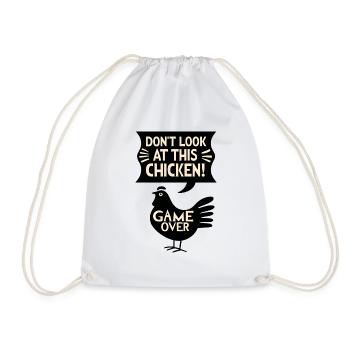 Dont look at this chicken Witziges Game - Turnbeutel - Weiß - Vorne