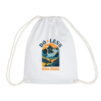 Do Less Hike More Wandershirt Natur Affirmationen - Turnbeutel - Weiß - Vorne