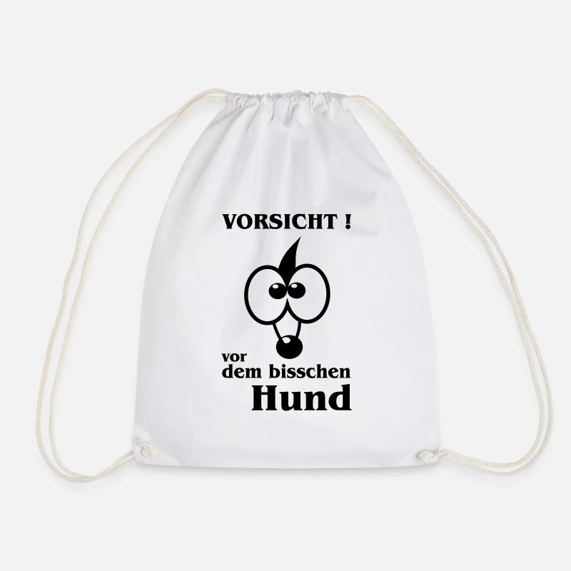 Vorsicht vor dem bisschen Hund - Turnbeutel - Weiß