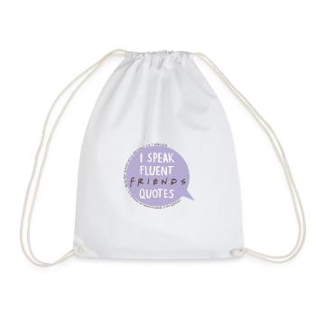 Friends I Speak Fluent Quotes Text Bubble Design - Drawstring Bag - white - Front
