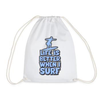 Life is better when I surf - Drawstring Bag - white - Front