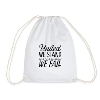 United we stand, divided we fall - Drawstring Bag - white - Front