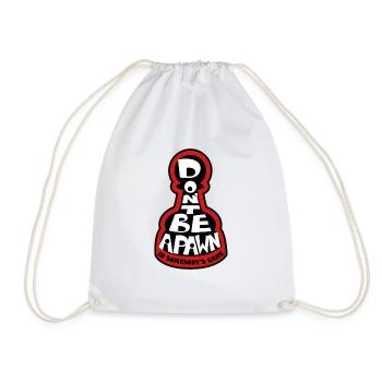 Ne soyez pas un pion au jeu de quelqu'un - Sac de sport léger - blanc - Devant
