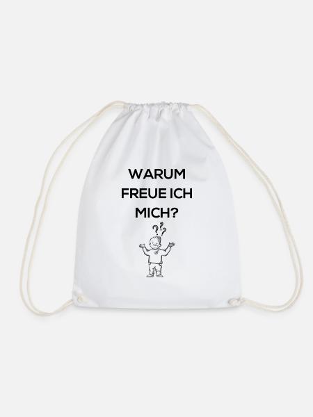 Warum freue ich mich? - Turnbeutel - Weiß