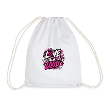 Love is loud - Turnbeutel - Weiß - Vorne