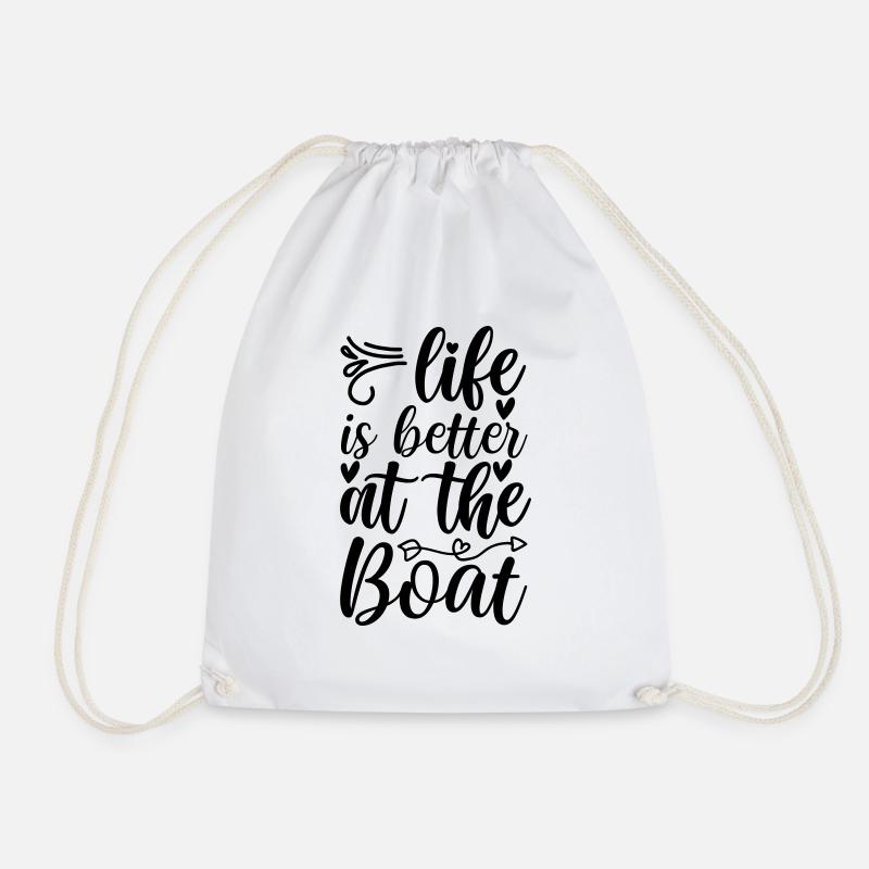 6 life is better at the boat - Drawstring Bag - white