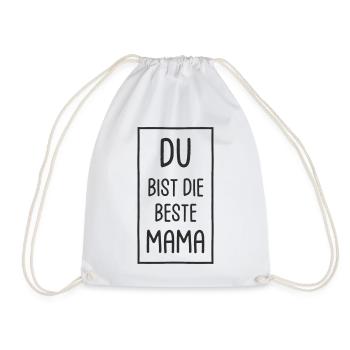 Du bist die beste Mama - Muttertag - Turnbeutel - Weiß - Vorne