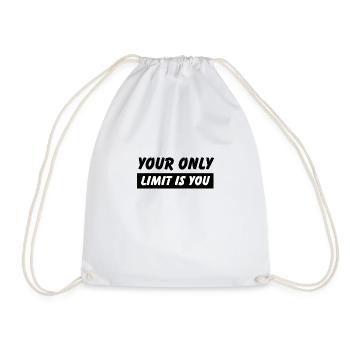 Your only limit is you - Motivation Quote - Turnbeutel - Weiß - Vorne