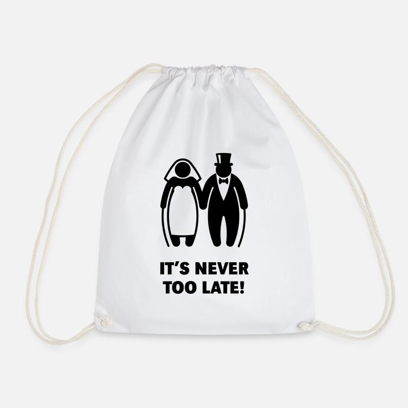 It's Never Too Late! (Älteres Brautpaar, Hochzeit) - Turnbeutel - Weiß