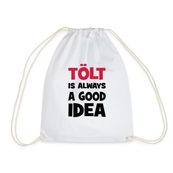tölt is always a good idea - Turnbeutel - Weiß - Vorne