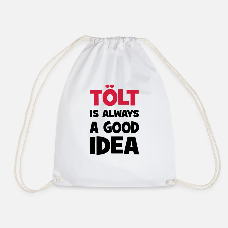 tölt is always a good idea - Turnbeutel - Weiß