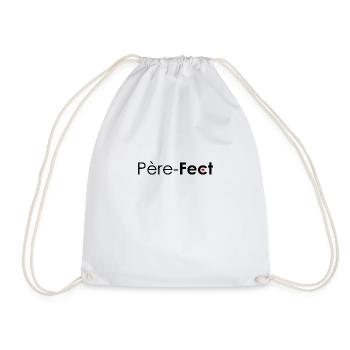 Père fect ! PERE FECT PERFECT - Sac de sport léger - blanc - Devant