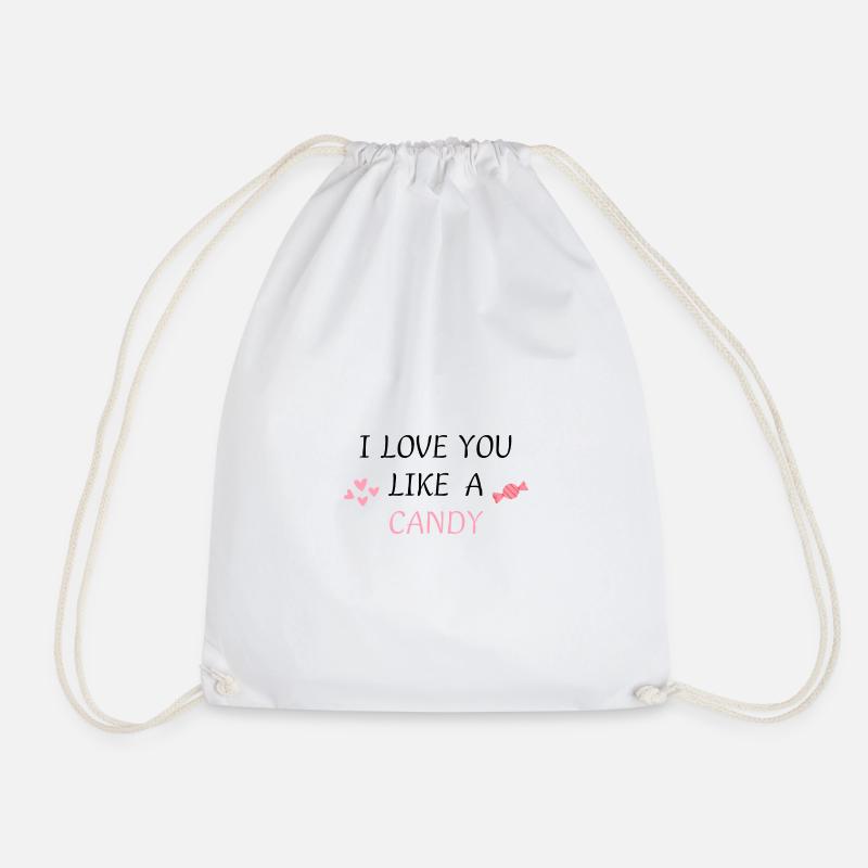 I love you like a candy <3! Better - Drawstring Bag - white