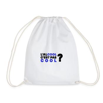 L'alcool c'est pas cool ? - Sac de sport léger - blanc - Devant