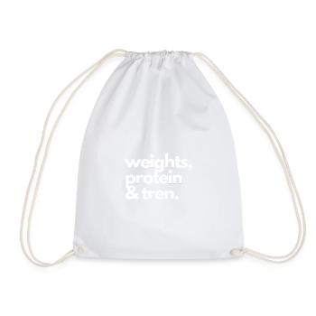 Weights, Protein & Tren - Turnbeutel - Weiß - Vorne
