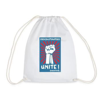 Procrastinators Unite! Tomorrow... - Drawstring Bag - white - Front