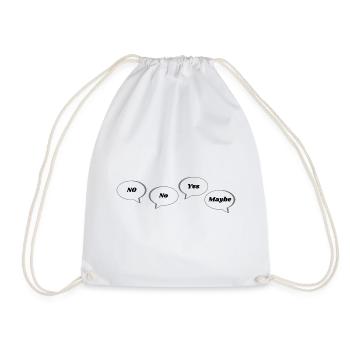 No No Yes Maybe Statement Text Reply - Drawstring Bag - white - Front