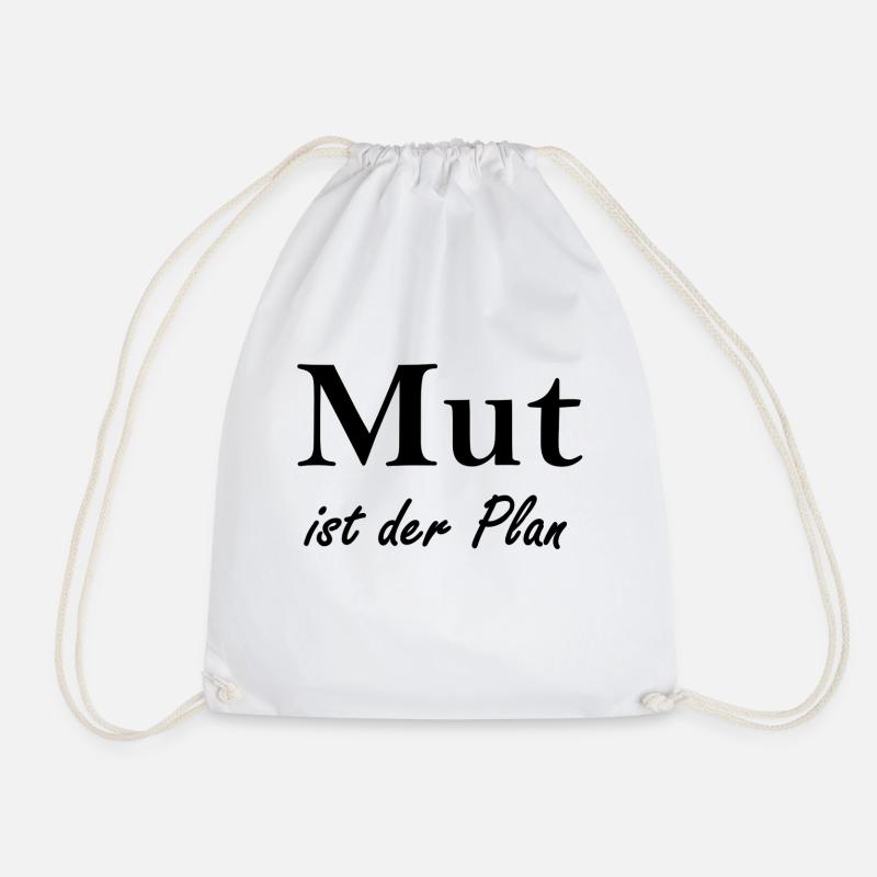 Mut ist der Plan - Turnbeutel - Weiß