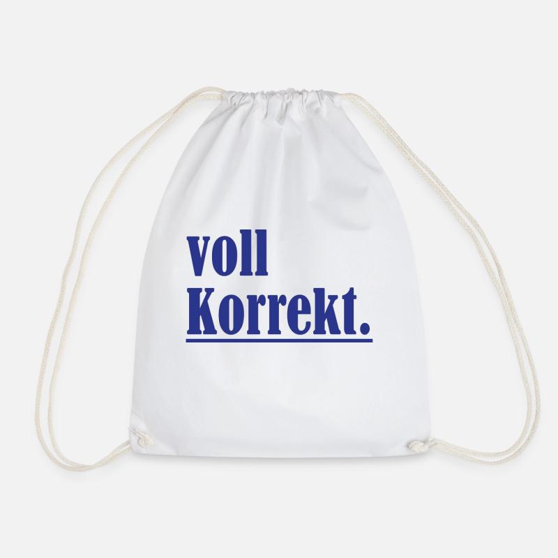voll Korrekt. - Sprüche - Geschenk - Turnbeutel - Weiß