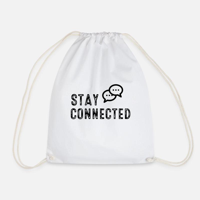 Stay connected! - Turnbeutel - Weiß