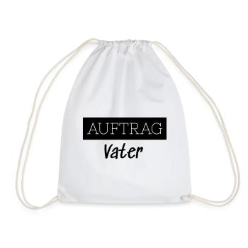 Auftrag Vater Familie Lustig Geschenk - Turnbeutel - Weiß - Vorne