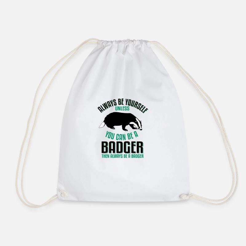 Be a badger - Drawstring Bag - white