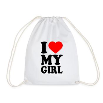 I love my girl - Turnbeutel - Weiß - Vorne