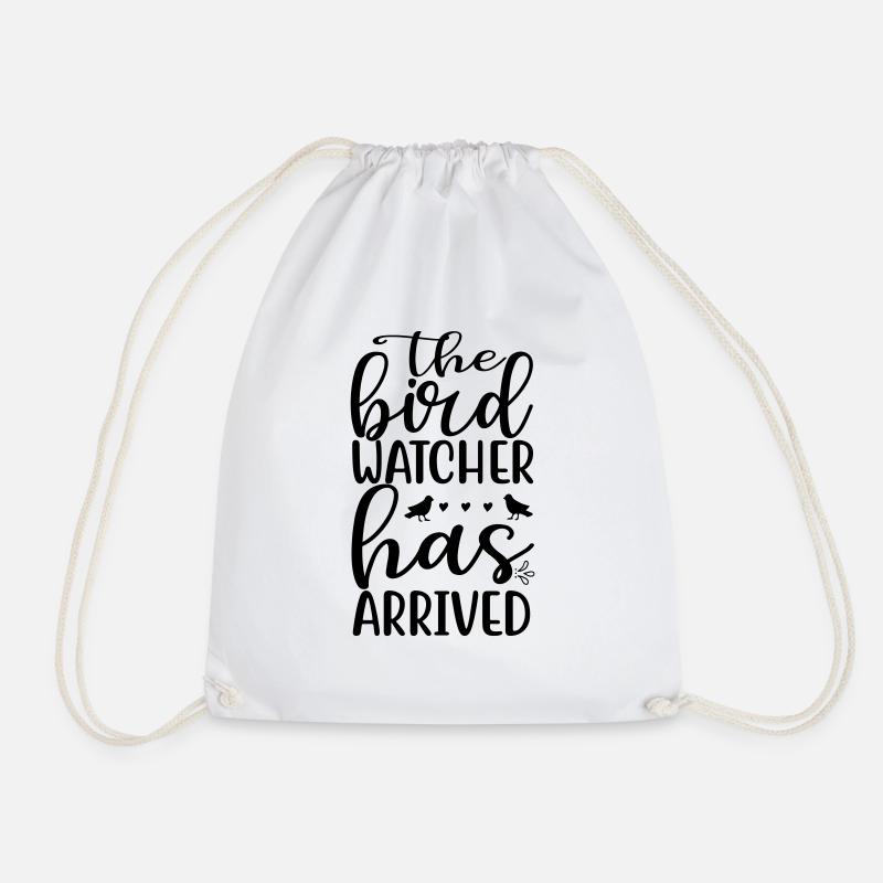 the bird watcher has arrived - Drawstring Bag - white