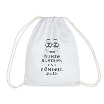 Königin sein - Turnbeutel - Weiß - Vorne