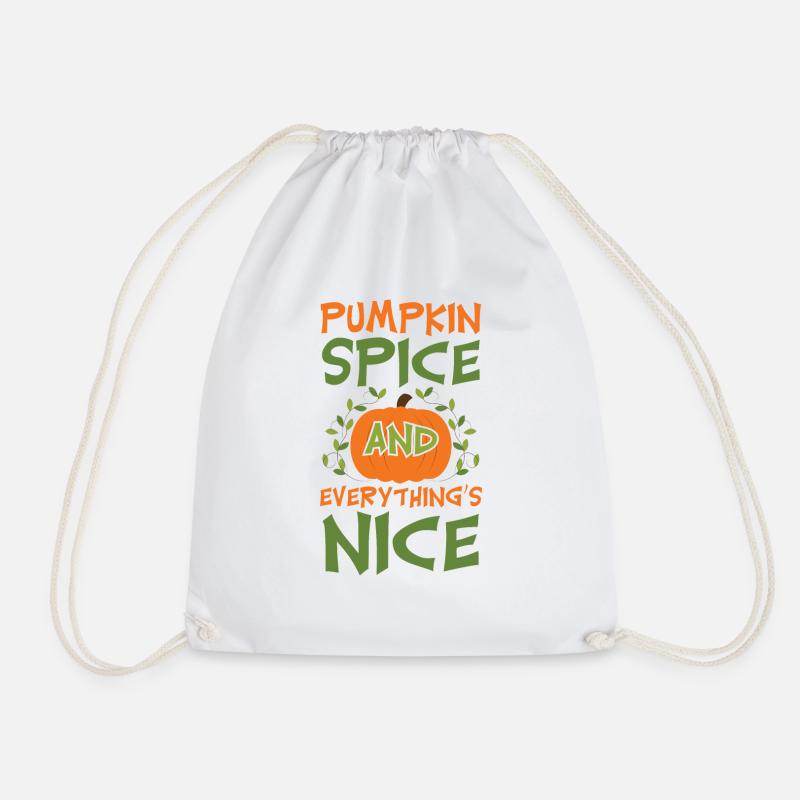 Pumpkin Spice And Everythings Nice - Drawstring Bag - white