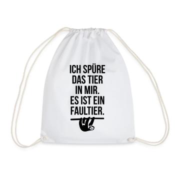 spüre das Tier in mir ein Faultier Spruch lustig - Turnbeutel - Weiß - Vorne