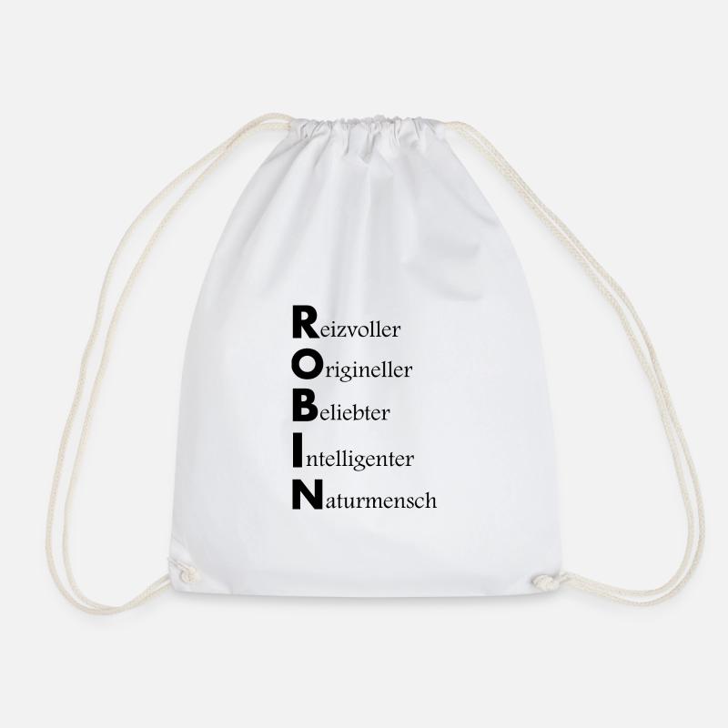 Robin Name Vorname Geschenkidee cooler Spruch - Turnbeutel - Weiß