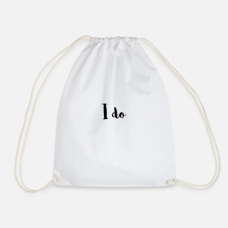 I do! - Drawstring Bag - white