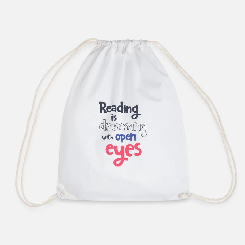 Reading is dreaming with open eyes - Drawstring Bag - white